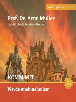 cover image of Prof. Dr. Arno Müller spricht: Achte auf Deine Grenzen